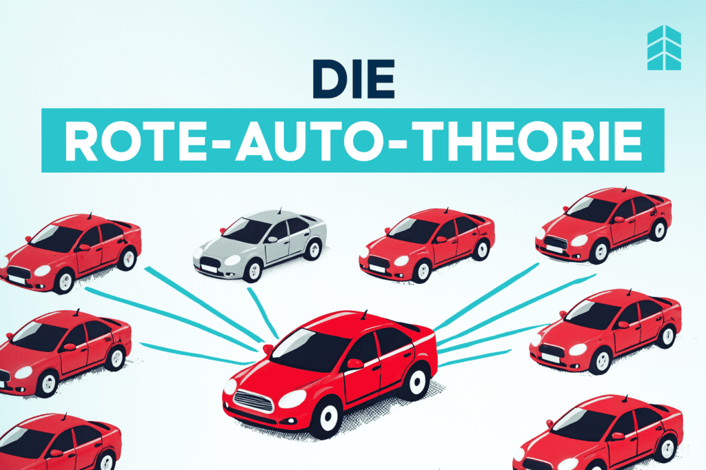 Selektive Wahrnehmung - Die-Rote-Auto-Theorie Beitragsbild