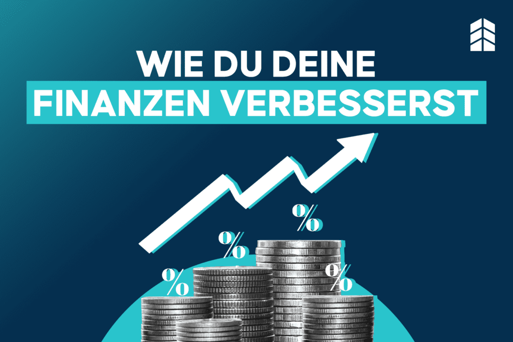 Wie du deine Finanzen verbesserst - Raus aus den Schulden - Beitragsbild